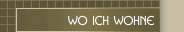 Wo ich wohne